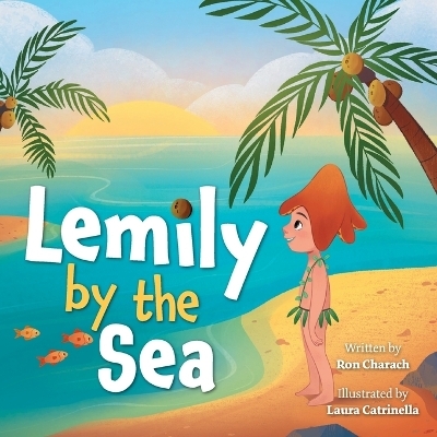 Lemily by the Sea - Ron Charach