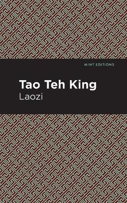 Tao Te King - Lao Tzu