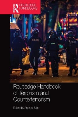 Routledge Handbook of Terrorism and Counterterrorism - 