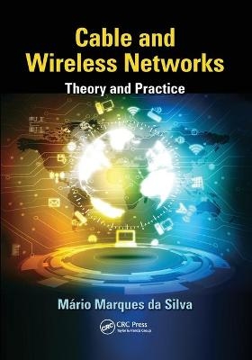 Cable and Wireless Networks - Mário Marques da Silva