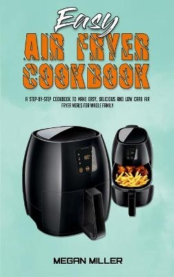 Easy Air Fryer Cookbook
