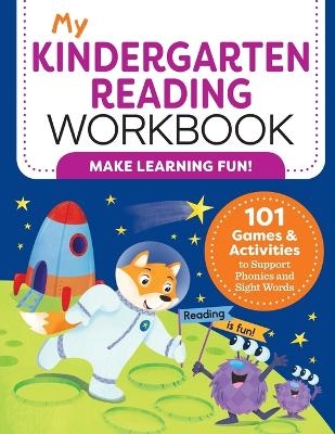 My Kindergarten Reading Workbook - Kimberly Ann Kiedrowski