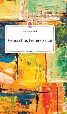 Gemischte, heitere SÃ¤tze. Life is a Story - story.one