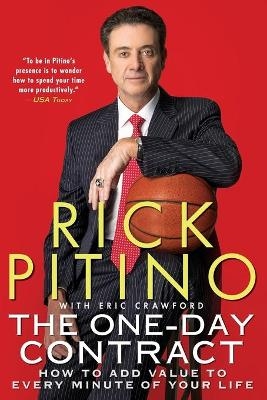 The One-Day Contract - Rick Pitino, Eric Crawford