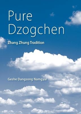 Pure Dzogchen