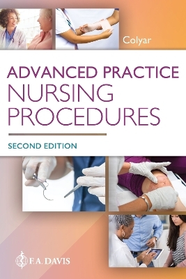 Advanced Practice Nursing Procedures - Margaret R. Colyar