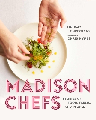 Madison Chefs - Lindsay Christians