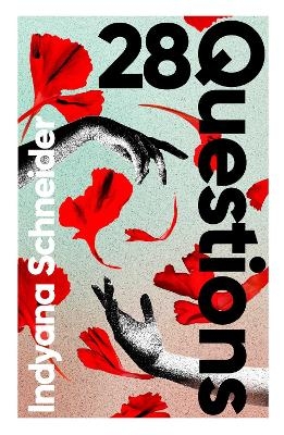 28 Questions - Indyana Schneider