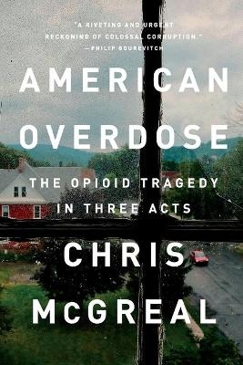 American Overdose - Chris McGreal