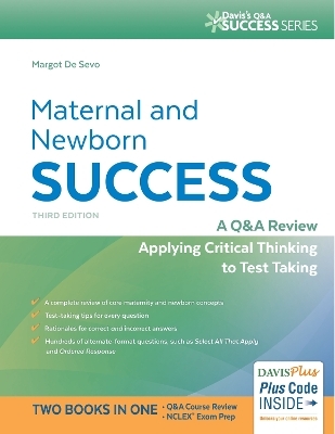 Maternal and Newborn Success : a Q&A Review Applying Critical Thinking to Test Taking 3e