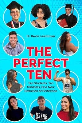 The Perfect Ten - Kevin Leichtman