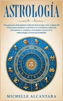 Astrolog&iacute;a - Michelle Alcantara