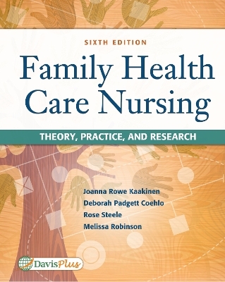 Family Health Care Nursing : Theory, Practice, & Research 6e