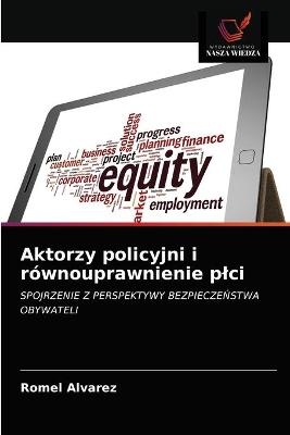 Aktorzy policyjni i r&oacute;wnouprawnienie plci - Romel Alvarez