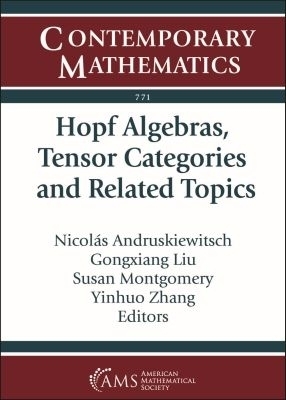 Hopf Algebras, Tensor Categories and Related Topics