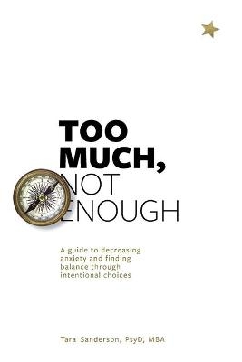 Too much, Not enough - Tara Sanderon
