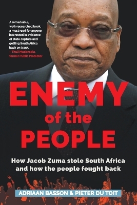 Enemy of the people - Adriaan Basson, Pieter du Toit
