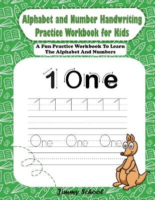 Alphabet and Number Handwriting Practice Workbook for Kids