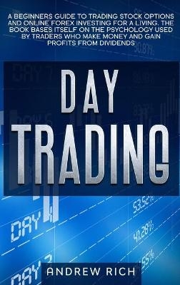 Day Trading - Andrew Rich