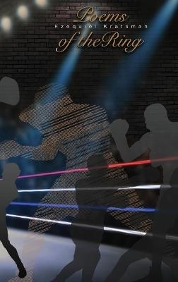 Poems of the Ring - Ezequiel Kratsman