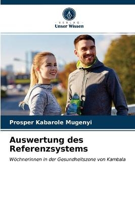 Auswertung des Referenzsystems - Prosper Kabarole Mugenyi