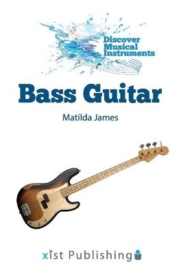 Bass Guitar - Matilda James