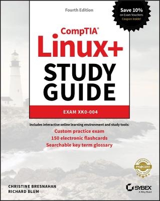 CompTIA Linux+ Study Guide - Christine Bresnahan, Richard Blum