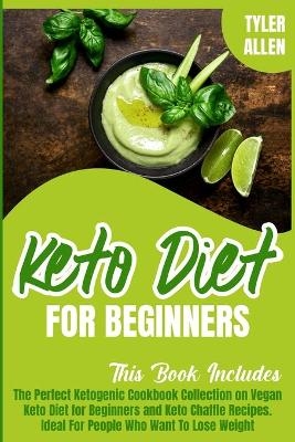Keto Diet For Beginners - Tyler Allen