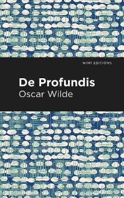 De Profundis - Oscar Wilde