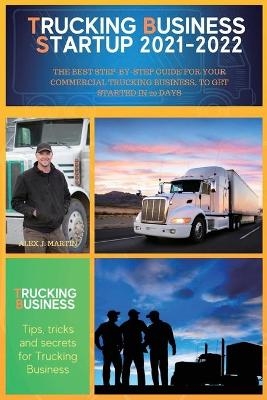 Trucking Business Startup 2021-2022