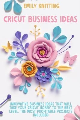 Cricut Business Ideas