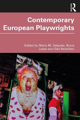 Contemporary European Playwrights - 