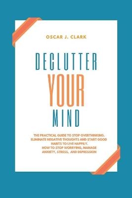 Declutter your Mind