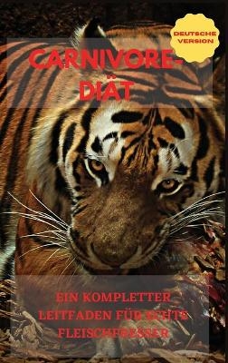 Carnivore-Di&auml;t - Willy Jackson