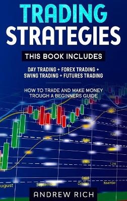 Trading Strategies - Andrew Rich