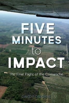 Five Minutes to Impact - David F Osborne