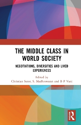 The Middle Class in World Society - 