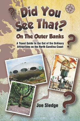 Did You See That? On The Outer Banks - Joe Sledge