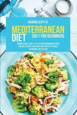 Mediterranean Diet 2021 For Beginners