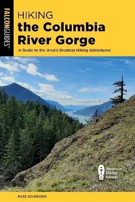 Hiking the Columbia River Gorge - Russ Schneider