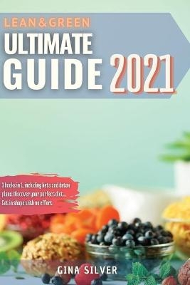 Lean & Green Ultimate Guide 2021