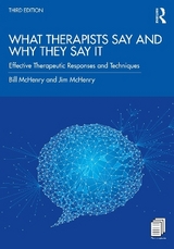 What Therapists Say and Why They Say It - McHenry, Bill; McHenry, Jim
