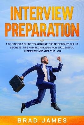 Interview Preparation - Brad James