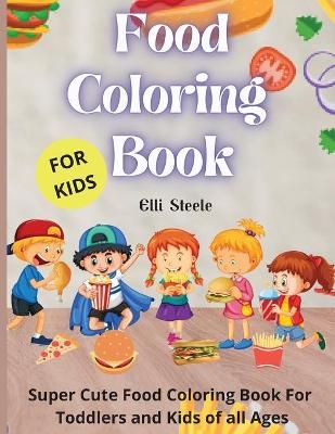 Food Coloring Book For Kids