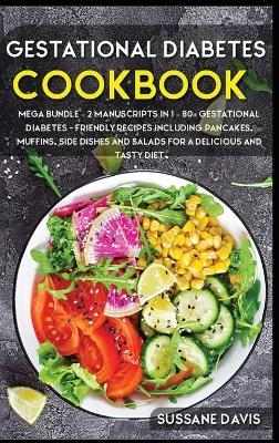 Gestational Diabetes Cookbook - Nomad Publishing