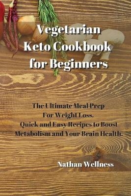 Vegetarian Keto Cookbook for Beginners - Nathan Wellness