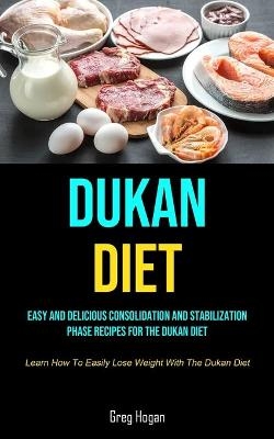 Dukan Diet - Greg Hogan