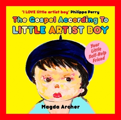 The Gospel According to Little Artist Boy - Magda Archer