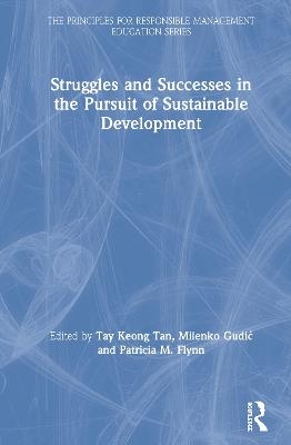 Struggles and Successes in the Pursuit of Sustainable Development - 