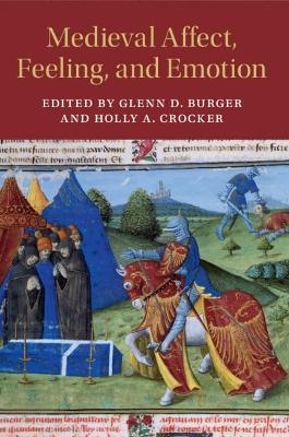 Medieval Affect, Feeling, and Emotion - 